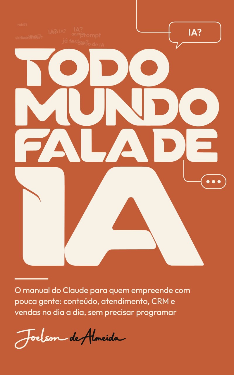 Capa do livro Todo Mundo Fala de IA, de Joelson de Almeida